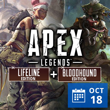 Apex Legends - Bloodhound edition and Lifeline edition.